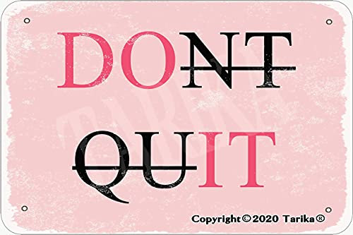 Dont Quit Do It 20X30 CM Tin Vintage Look Decoration Poster Sign for Home Garden Shop Inspirational Quotes Wand Dekoration