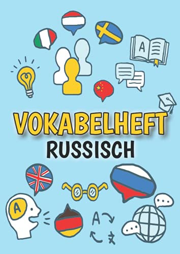 Vokabelheft Russisch: DIN A4 | 3 Spalten mit Teilungslinie | 50 Blatt | Vokabeln lernen für Fremdsprachen (Russisches Vokabelbuch)