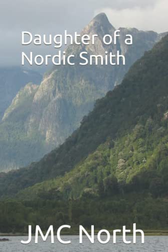 Daughter of a Nordic Smith (The Nordic Axe Trilogy)