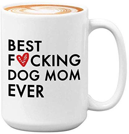 Bubble Hugs Dog Lovers Tasse à café 445 ml – Best Fucking Dog Mom Ever – Chiot, chaton, amoureux de la fourrure de Mama Corgi Beagle Owner pour homme et femme