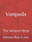 Vampuda: The Vampire Ninja