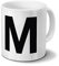 Tasse mit dem Buchstaben M - Motiv Letters - Trend, Modern, Kaffeebecher, Mug, Becher, Kaffeetasse - Farbe Weiß