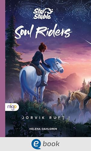 Star Stable: Soul Riders 1. Jorvik ruft