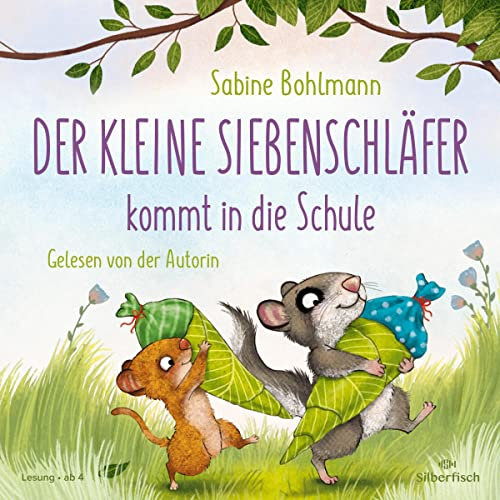 Der kleine Siebenschläfer - Der kleine Siebenschläfer kommt in die Schule