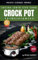 CROCKPOT COCINA LENTO PARA PRINCIPIANTES: Cocina lento, Vive sano. Libro de recetas slow cocina lenta. La Guía Definitiva Crock Pot para Principiantes. Recetas oro. Consejos. COOKBOOK. Slow Cooker.