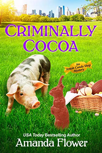 Criminally Cocoa (An Amish Candy Shop Mystery) (English Edition)