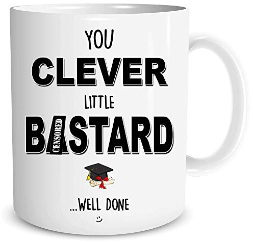 Funny Graduation Mug You Clever Little B*stard Well Done Passed Exam Gift University GCSE Diploma PHD Present Son Bestie Friend Congratulations WSDMUG1696