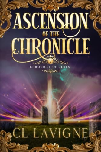 Ascension of the Chronicle (Chronicle of Ceres, Band 5)