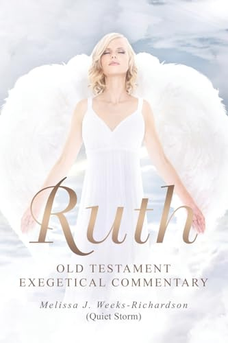 Ruth: Old Testament Exegetical Commentary