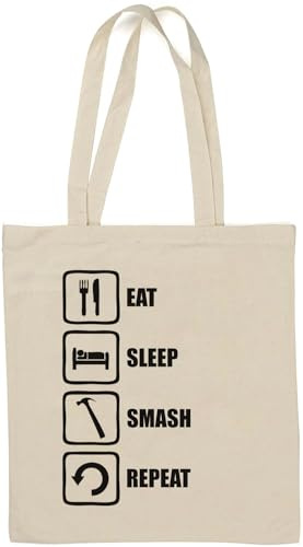 Eat Sleep Smash Repeat Hammer Tragetasche, natürliche Baumwolle, Weiß