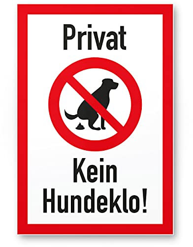 Privat – kein Hundeklo/pas de chien Toilette – Panneau chien T-shirt Panneau d'interdiction interdit – Panneau d'interdiction/chien, des crottes de chien/de chien/tas de chien/chien kacke