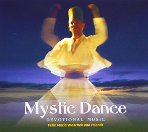 Mystic Dance: Devotional Music