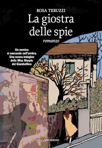 La giostra delle spie (I delitti del casello)