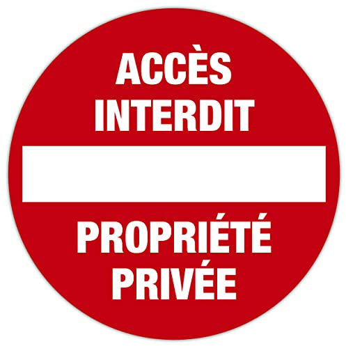 Exacompta - Réf. 67101E - 1 panneau rond ACCÉS INTERDIT/PROPRIÉTÉ PRIVÉE - En polypro traité anti-dérapant et résistant aux UV - Diamètre du panneau : 20 cm - coloris : rouge