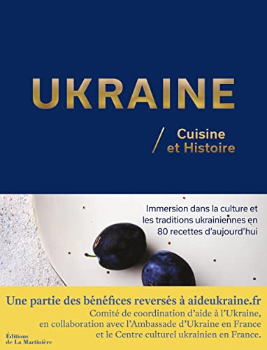Ukraine: Cuisine et Histoire