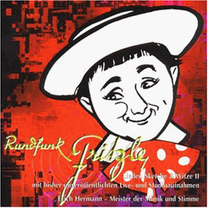 Rundfunk-Fritzle, 1 Audio-CD.Tl.2: Lieder, Sketche & Witze. Erich Hermann, Meister der Mimik und Stimme