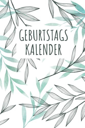 Geburtstagskalender: Geburtstagskalender Buch jahresunabhängig zum Ausfüllen | klein