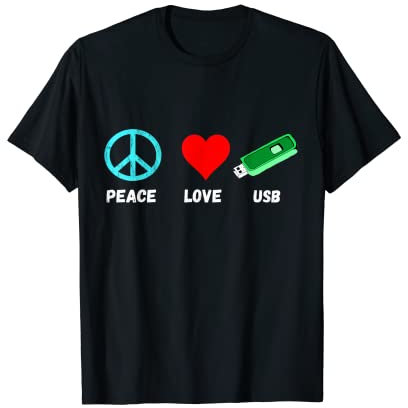 USB-Flash-Laufwerk Computer Peace Love Geeks Nerdy T-Shirt T-Shirt