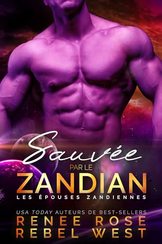 Sauvée par le Zandian (Les Épouses Zandiennes t. 8)