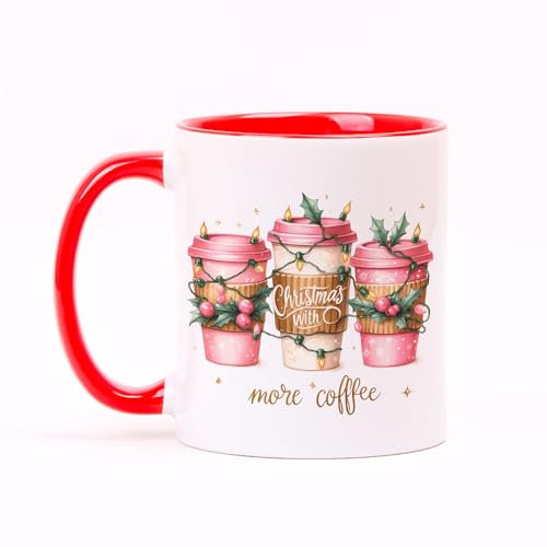 Christmas Coffee Mug – “Christmas with More Coffee” Design – Festive Holiday Ceramic 11oz Cup – Available with White, Red, or Pink Handle – Perfect Stocking Filler & Secret Santa Gift