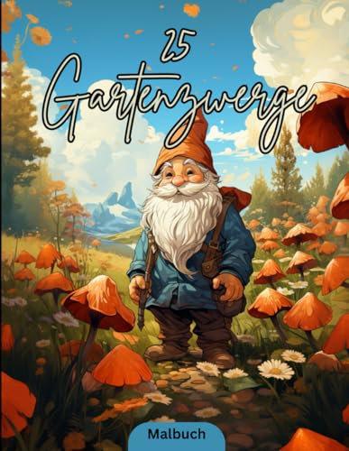 25 Gartenzwerge: Malbuch