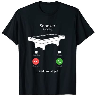 Snooker Is Calling und ich muss gehen Funny Snooker T-Shirt