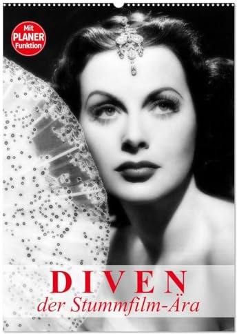 Diven der Stummfilm-Ära (Wandkalender 2026 DIN A2 hoch), CALVENDO Monatskalender: Die glamourösesten Frauen der 20er-Jahre (CALVENDO Menschen)