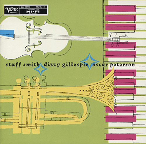 Stuff Smith-Dizzy Gillespie-Oscar Peterson