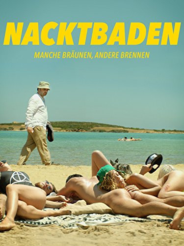 Nacktbaden: Manche bräunen, andere brennen [dt./OV]