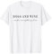 Dogs and Wine make everything fine. Hunde Wein Liebe Fun T-Shirt