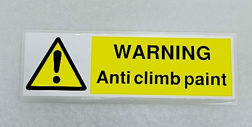 Anti Climb Paint Sticker Waterproof Outdoor Vinyl Sticker 150 x 45 mm