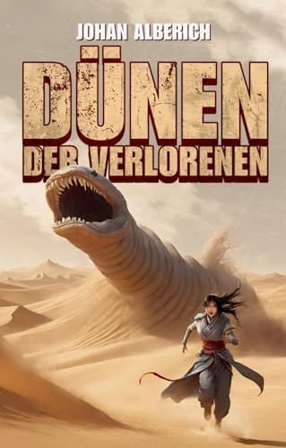 Dünen der Verlorenen: Fantasy und Science Fiction