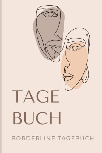 Mein Borderline Tagebuch:: Das Stimmungstagebuch zum Ausfüllen und Ankreuzen - bietet Hilfe im Umgang mit ihrer Borderline Erkrankung