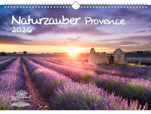 Naturzauber Provence DIN A3 Kalender für 2026 Urlaub Landschaft Natur Mediterran Frankreich - Seelenzauber