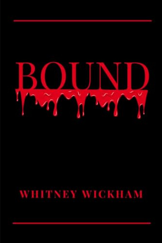 Bound: Book 1 (Bound Series, Band 1)