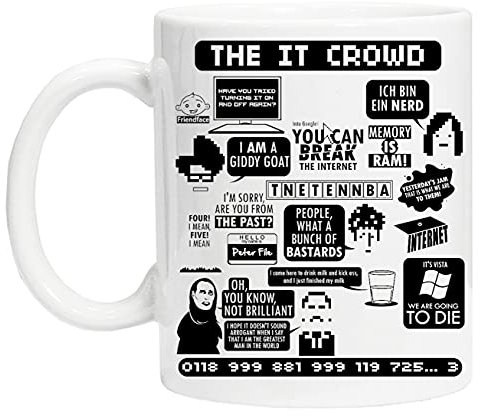 The IT Crowd Sayings Weiß Keramik Becher Tasse Für Tee Kaffee White Ceramic Mug Cup For Tea Coffee