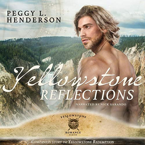 Yellowstone Reflections: Yellowstone Romance Series Novella