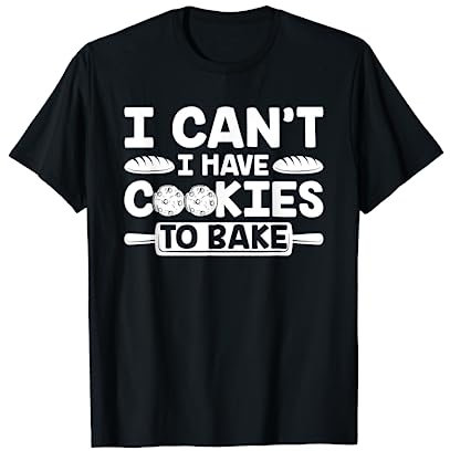 No puedo tener galletas para hacer un divertido regalo de Camiseta
