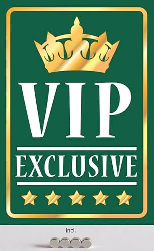 Metall Schild 20x30cm mit 4 Magneten VIP Exclusive Blechschild