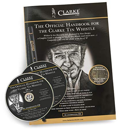 Official Handbook and Tutorial For The Clarke Tin Whistle - includes 2 CDs