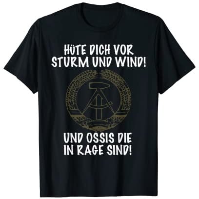 Sturm und Wind Ossis Rage Spruch Kult Ossi Retro Mann T-Shirt