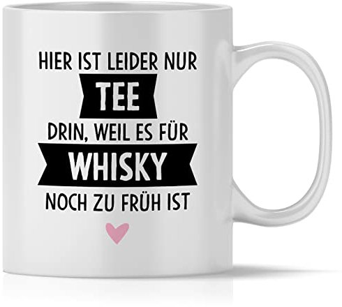 mindmonkeys® Tasse mit Spruch Tee kein Whisky mit Spruch Witzig Geschenk Geschnekidee zum Geburtstag Keramik 300 ml
