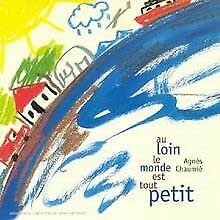 Au Loin Le Monde Est Tout Petit