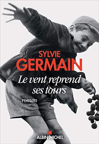 Le Vent reprend ses tours (French Edition)