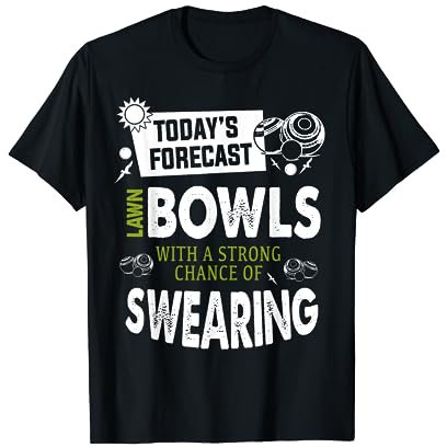 Funny Lawn Bowls Idea For Women & Bowling Green T-Shirt