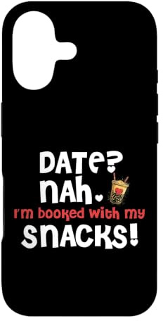 Hülle für iPhone 17 Date? NAH I'm Booked with My Snacks