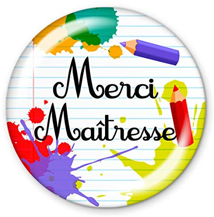 COLLEEN ILLUSTRATIONS Badge 56mm Merci maîtresse