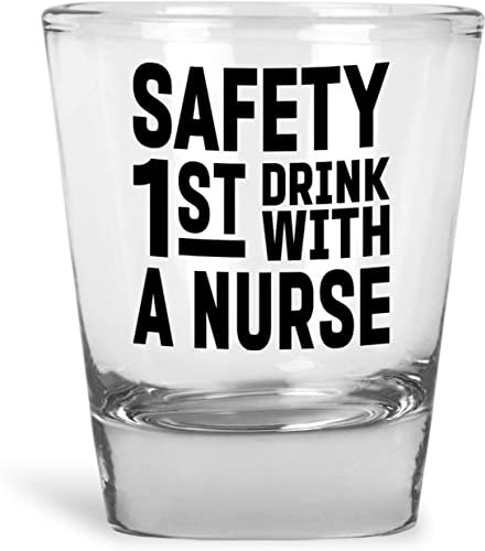 Artisan Owl Safety First Drink With A Nurse Shot Glass (1)