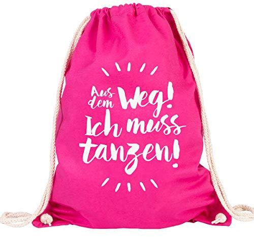 JUNIWORDS Turnbeutel - Wähle ein Motiv & Farbe - Aus dem Weg! Ich muss tanzen! (Beutel: Pink, Text: Weiß)