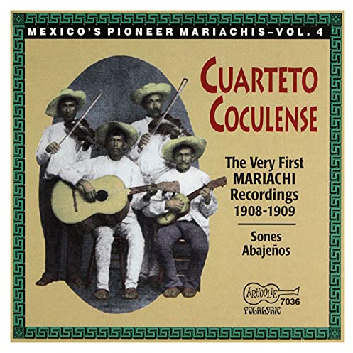 Very First Mariachi Recordings 1908 - Pioneer 4